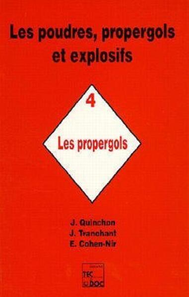 Picture of Les poudres, propergols et explosifs - Tome 4