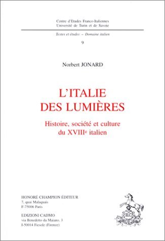 Image de L'Italie des Lumières - histoire, société et culture du XVIIIe italien
