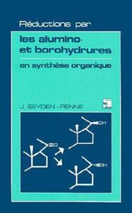 Image de Réductions par les alumino et borohydrures en synthèse organique