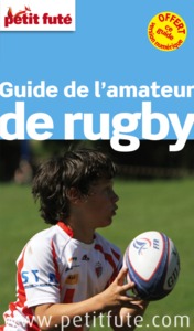 Image de AMATEUR RUGBY 2015 PETIT FUTE + VERSION NUMERIQUE