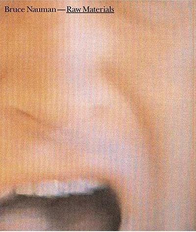 Picture of Bruce Nauman Raw Materials /anglais