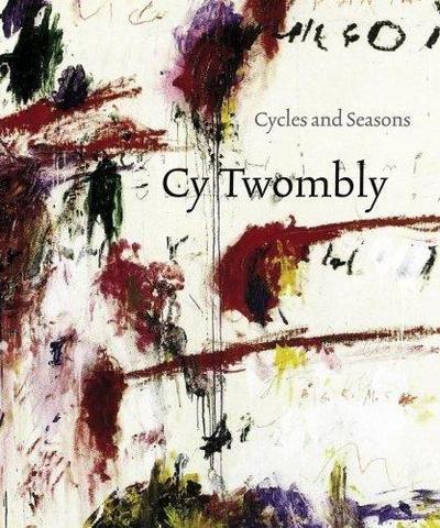 Picture of Cy Twombly Cycles and Seasons (Paperback) /anglais