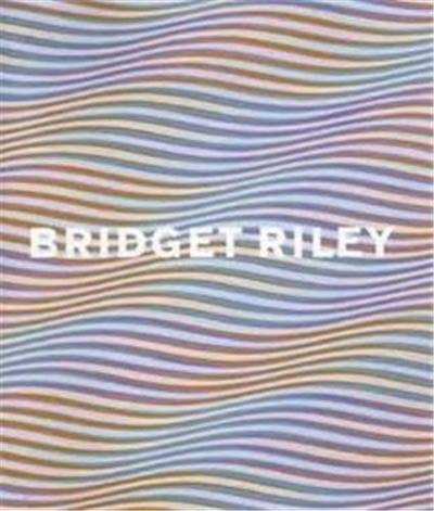 Picture of Bridget Riley (Hardback) /anglais