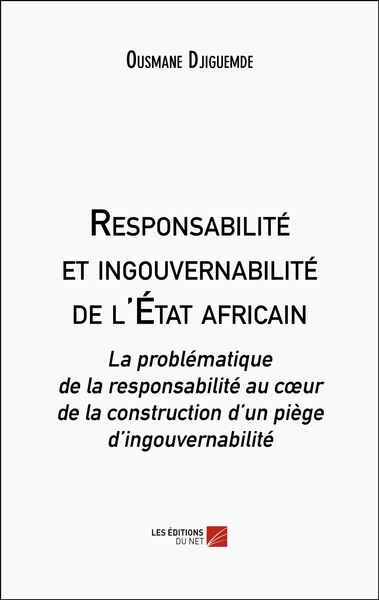 Picture of Responsabilité et ingouvernabilité de l'État africain