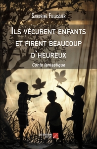 Picture of Ils vécurent enfants et firent beaucoup d'heureux
