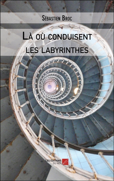 Picture of Là où conduisent les labyrinthes