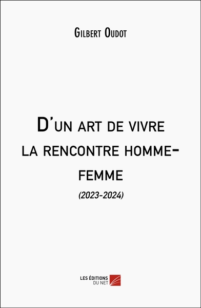 Image de D'un art de vivre la rencontre homme-femme