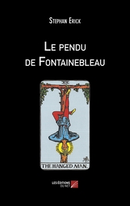 Image de Le pendu de Fontainebleau