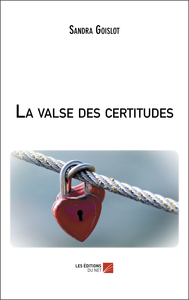 Picture of La valse des certitudes
