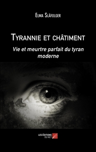 Picture of Tyrannie et châtiment