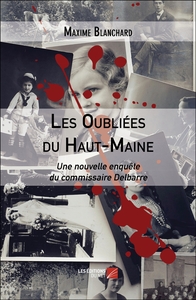 Image de Les Oubliées du Haut-Maine