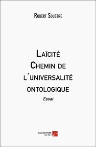 Picture of Laïcité : Chemin de l'universalité ontologique