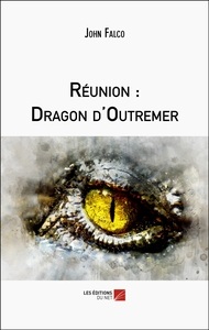 Image de Réunion : Dragon d'Outremer