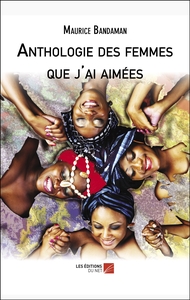 Picture of Anthologie des femmes que j'ai aimées