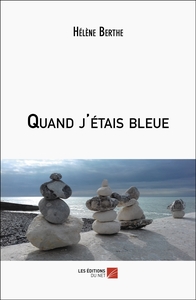 Image de Quand j'étais bleue