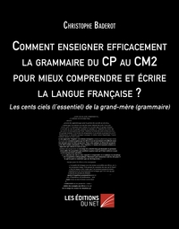 Picture of Comment enseigner efficacement la grammaire du CP au CM2 pour mieux comprendre et écrire la langue française ?