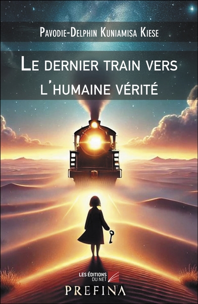 Picture of Le dernier train vers l'humaine vérité
