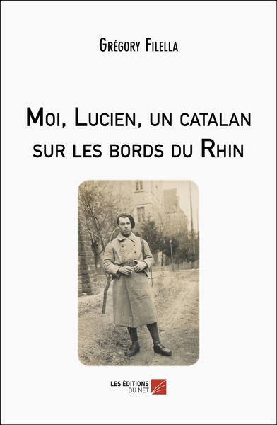 Picture of Moi, Lucien, un catalan sur les bords du Rhin