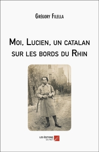Picture of Moi, Lucien, un catalan sur les bords du Rhin