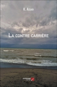 Picture of La contre carrière