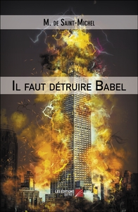 Picture of Il faut détruire Babel