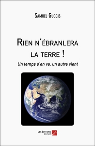 Picture of Rien n'ébranlera la terre !