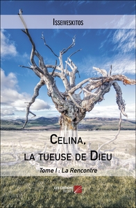 Picture of Celina, la tueuse de Dieu