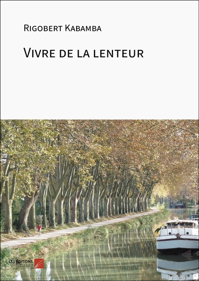 Picture of Vivre de la lenteur