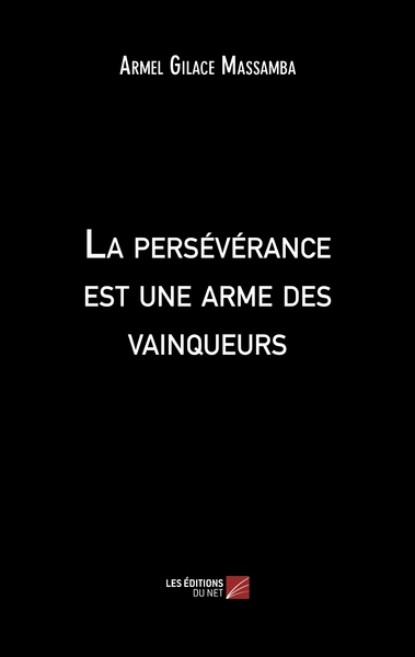 Picture of La persévérance est une arme des vainqueurs