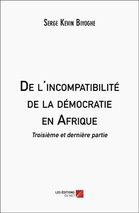 Picture of De l'incompatibilité de la démocratie en Afrique