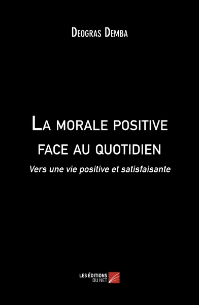 Picture of La morale positive face au quotidien