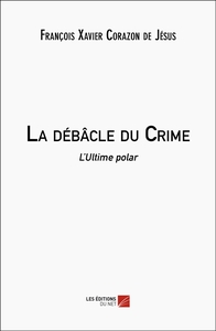 Image de La débâcle du Crime