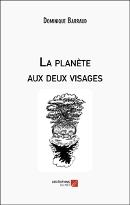 Picture of La planète aux deux visages
