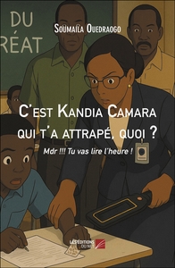 Picture of C'est Kandia Camara qui t'a attrapé, quoi ?