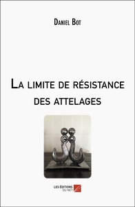 Picture of La limite de résistance des attelages