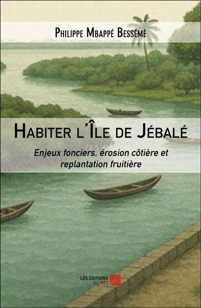 Picture of Habiter l'Île de Jébalé