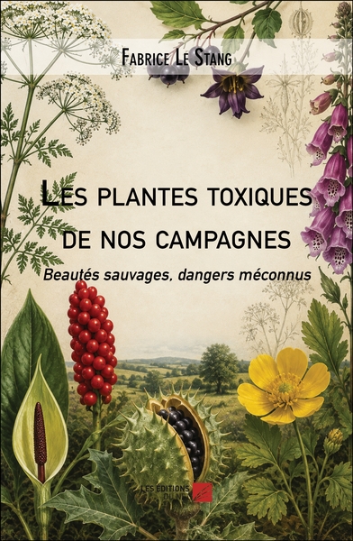 Image de Les plantes toxiques de nos campagnes
