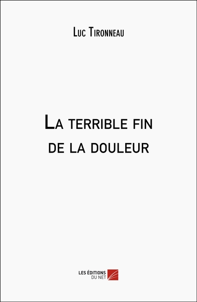 Picture of La terrible fin de la douleur