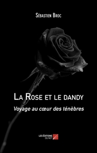 Picture of La Rose et le dandy