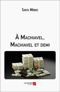 Image de À Machiavel, Machiavel et demi