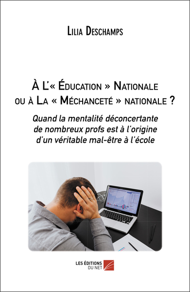 Picture of À L'« Éducation » Nationale ou à La « Méchanceté » nationale ?