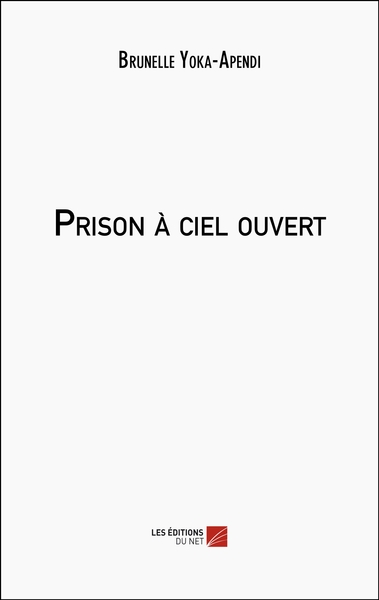 Image de Prison à ciel ouvert
