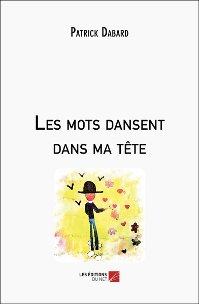 Picture of Les mots dansent dans ma tête