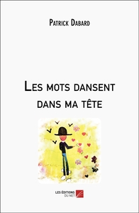 Picture of Les mots dansent dans ma tête