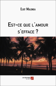 Picture of Est-ce que l'amour s'efface ?