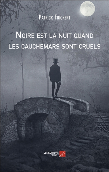 Picture of Noire est la nuit quand les cauchemars sont cruels