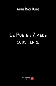 Image de Le Poète : 7 pieds sous terre