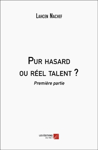 Picture of Pur hasard ou réel talent ?