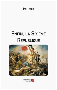 Picture of Enfin, la Sixième République