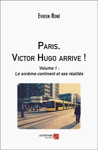 Picture of Paris, Victor Hugo arrive !